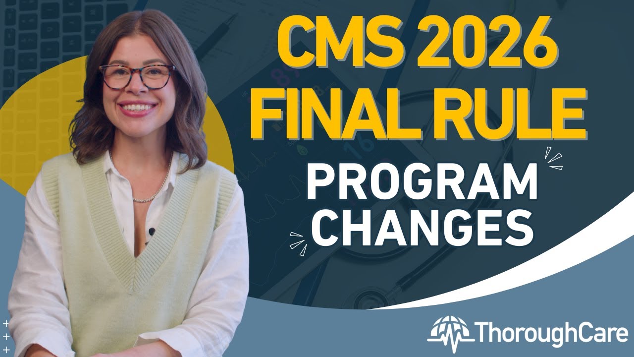 Окончательные правила CMS на 2026 год: Изменения в программе