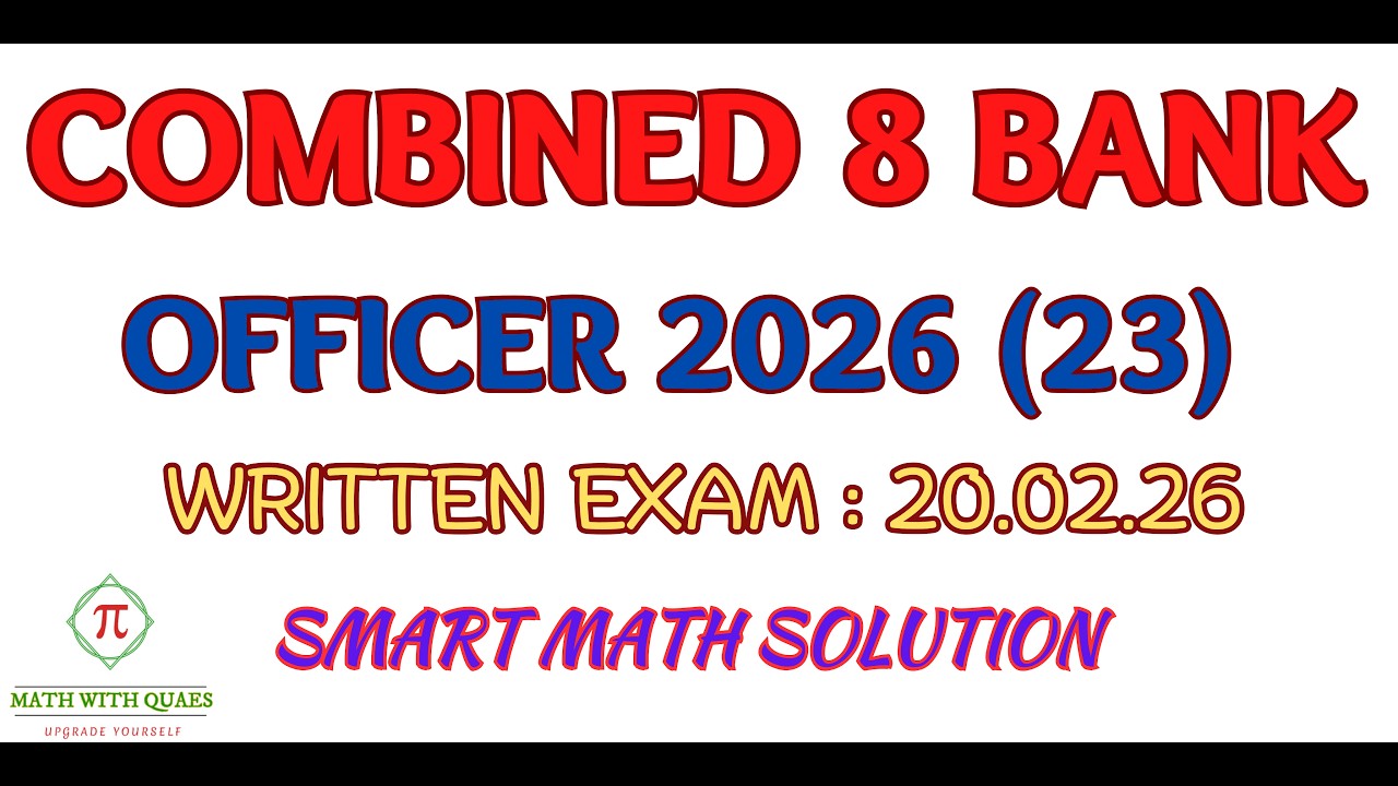 Combined 8 Bank - Officer - 2026 (23 based) || Written Math || Smart Approach ||