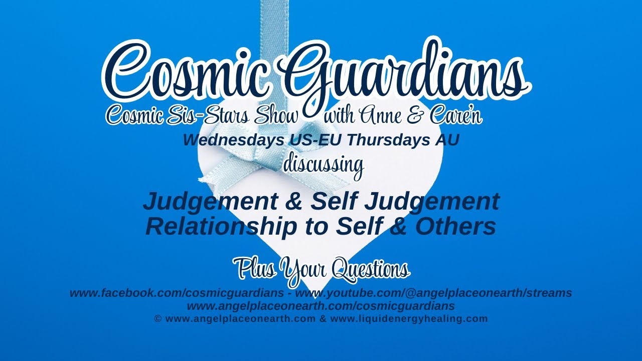 Judgement & Self Judgement - Relationship to Self & Others
