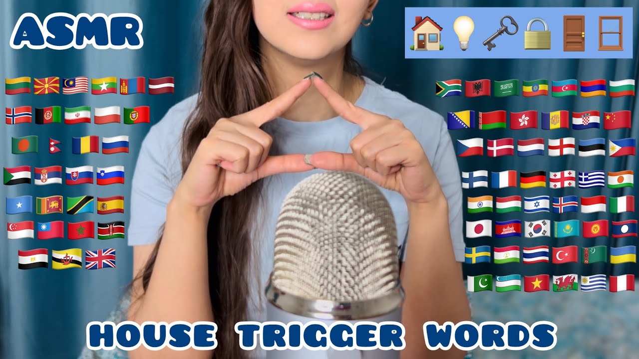 ASMR House Trigger Words🏠 in 79 Different Languages (3 hours for sleep)