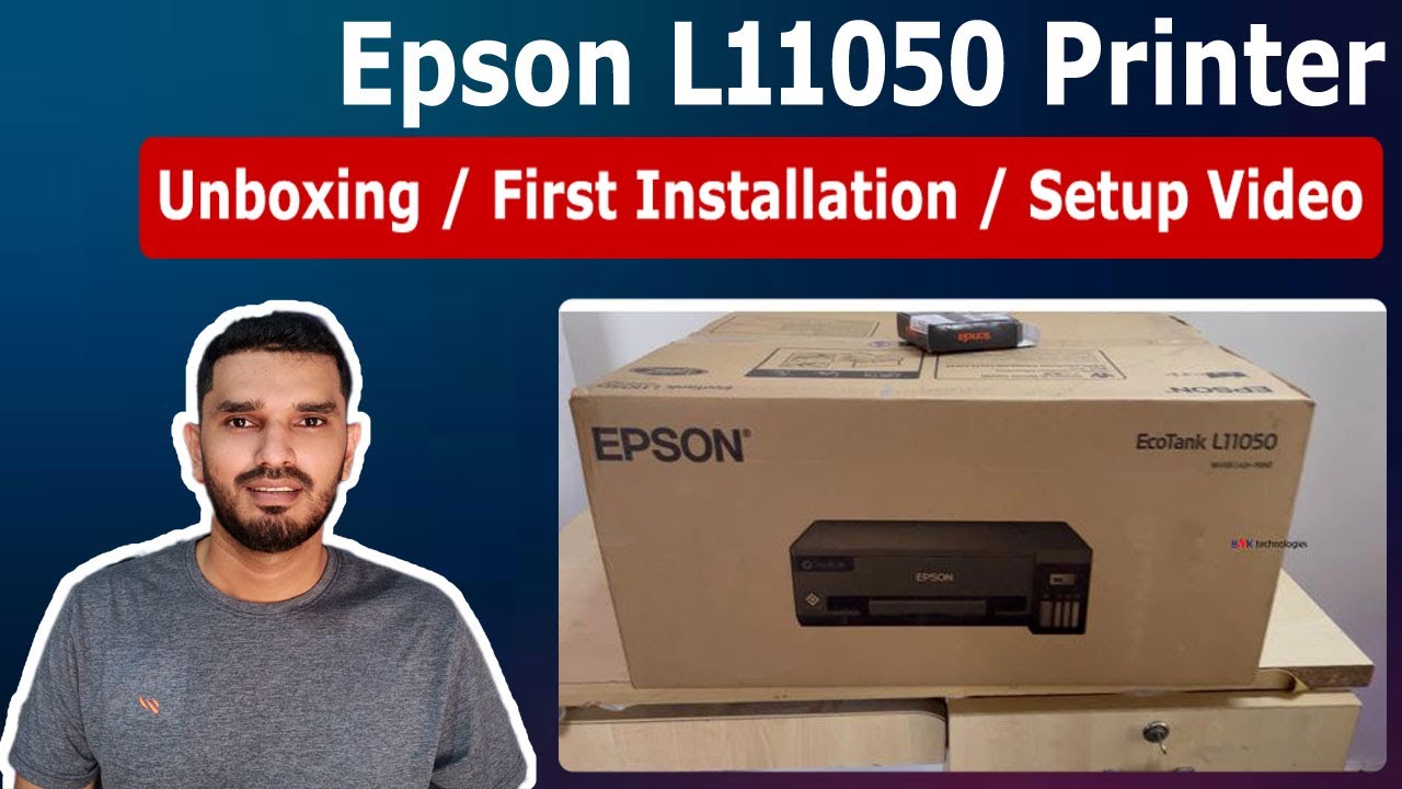 Epson L11050 Printer Unboxing,First Installation ll Full Installation Setup by Step Video