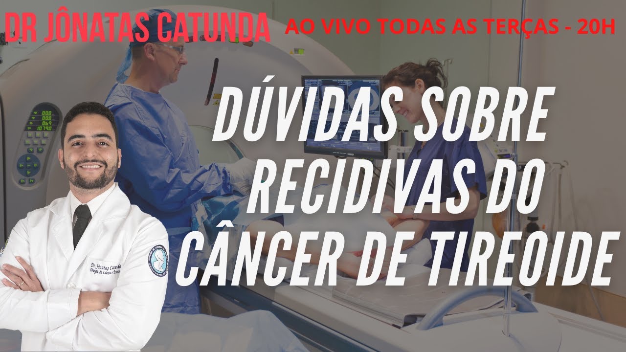 Recidiva do câncer de tireoide