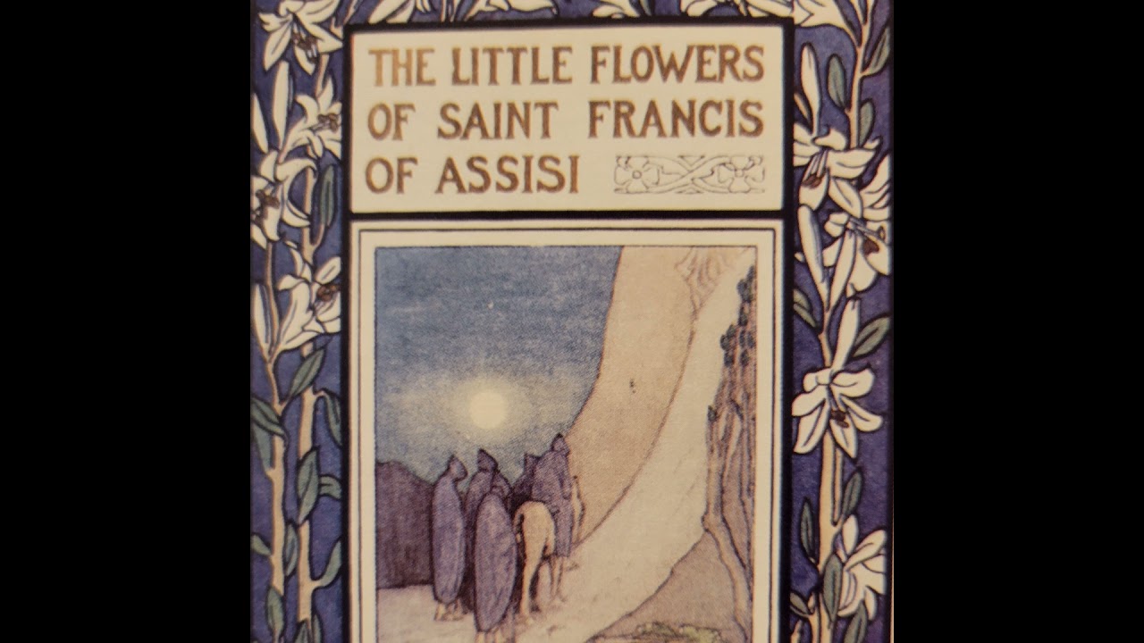 The Little Flowers of St. Francis 1-6