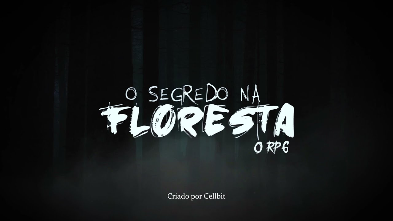 O Segredo na Floresta - Abertura (reimaginação) - Cellbit