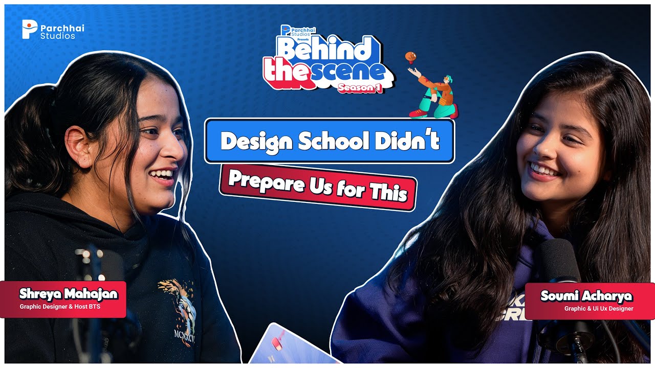 Design School Didn’t Prepare Us For This | ft. Soumi Acharya | Behind The Scene | CREATIVE PODCAST