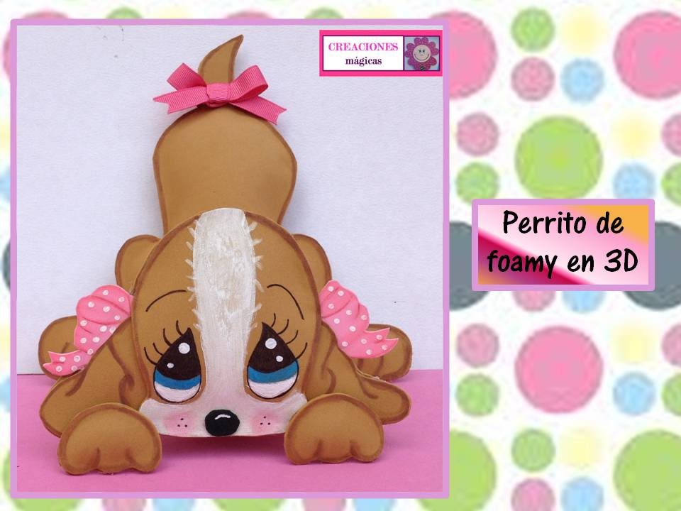 ♥Perrito de foamy en 3D♥-♥♥CREACIONES mágicas♥♥