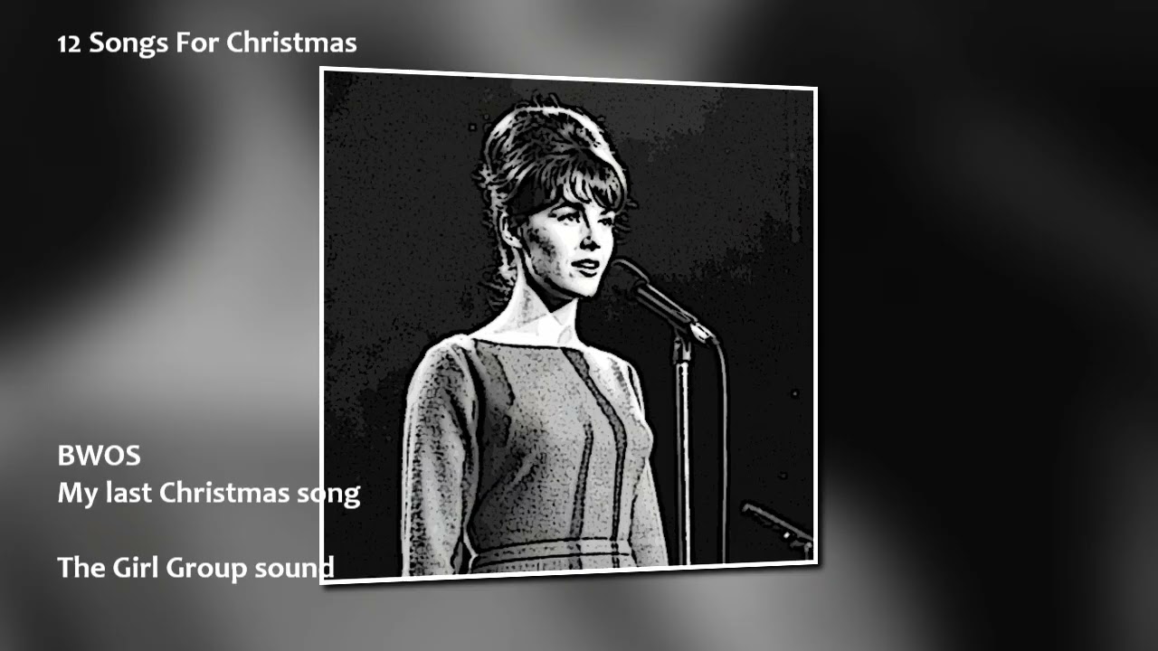 BWOS My last Christmas Song with intro