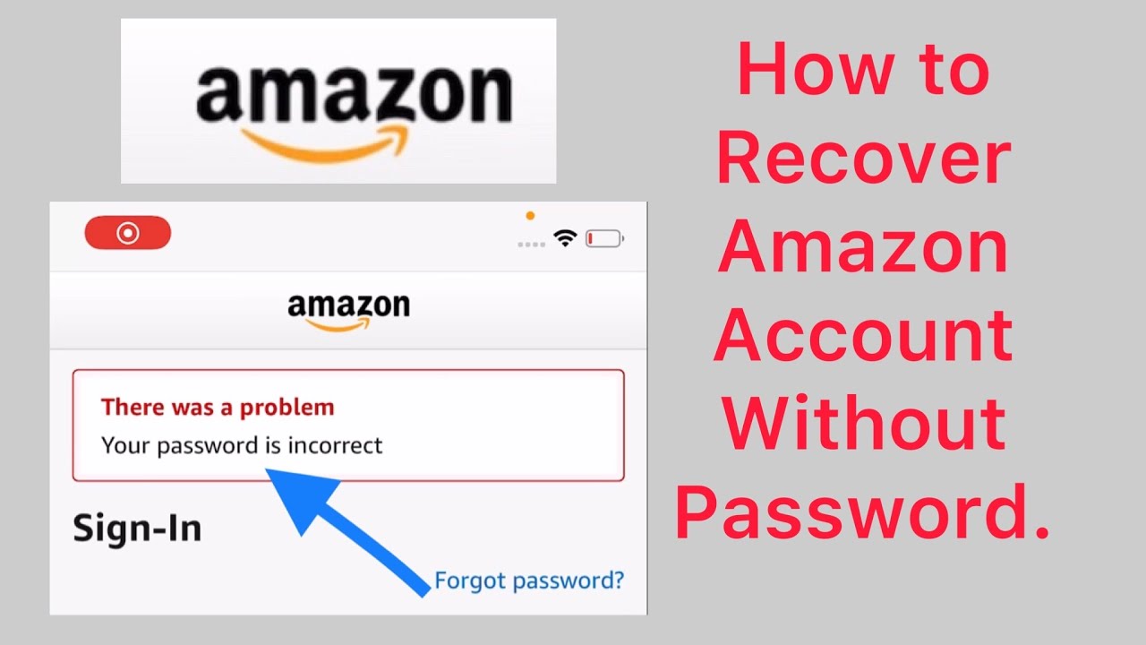 Amazon Возникла проблема. Ваш пароль неверный | Восстановить аккаунт Amazon без пароля