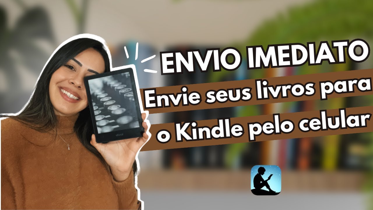 Como Enviar Livros para o Kindle Usando Apenas o Celular
