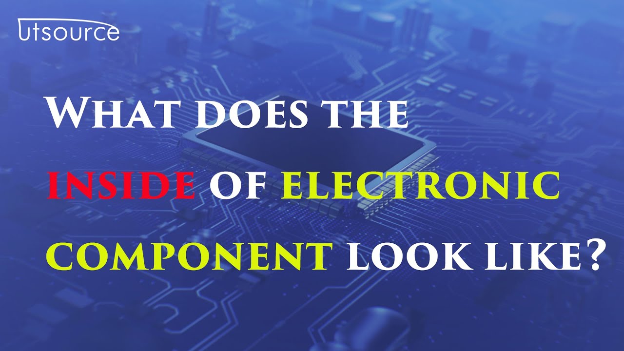What does the inside of commonly used electronic components look like?--Utsource