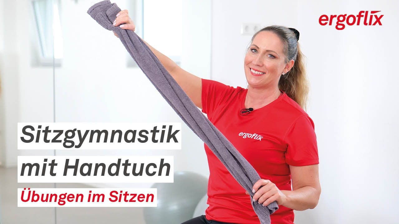 Sitzgymnastik mit Handtuch | Übungen im Sitzen