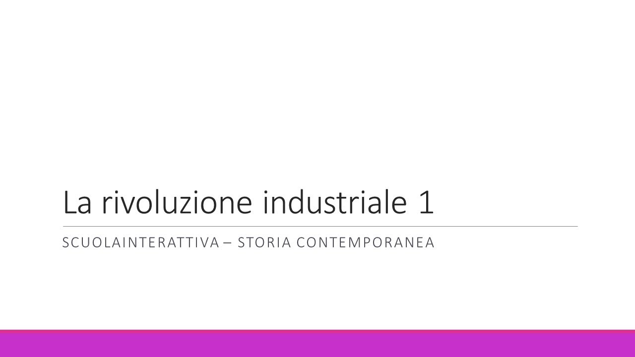 La rivoluzione industriale 1
