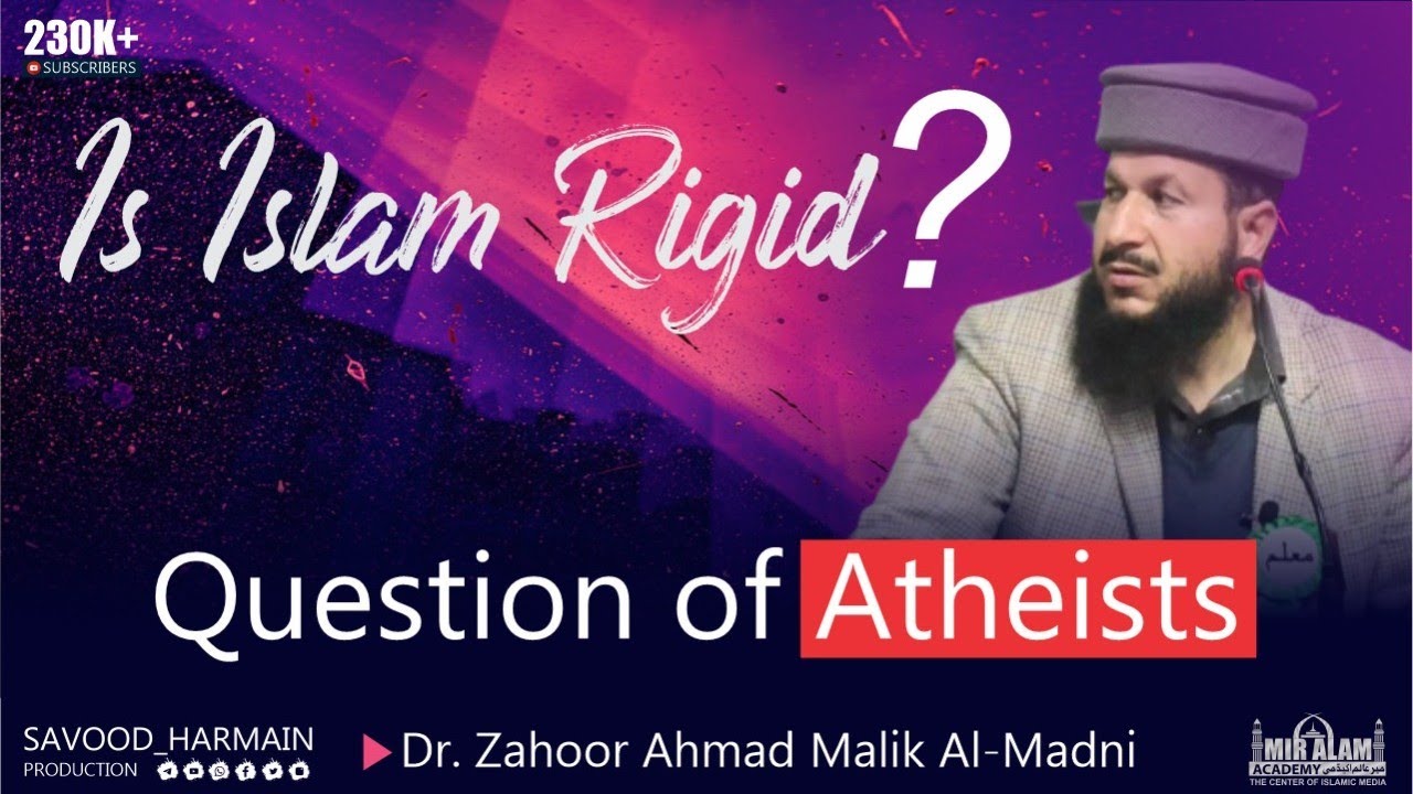 Is Islam Rigid? Question To Dr Zahoor Ah Malik Al-Madani | Great Answer | Savood Harmain Production
