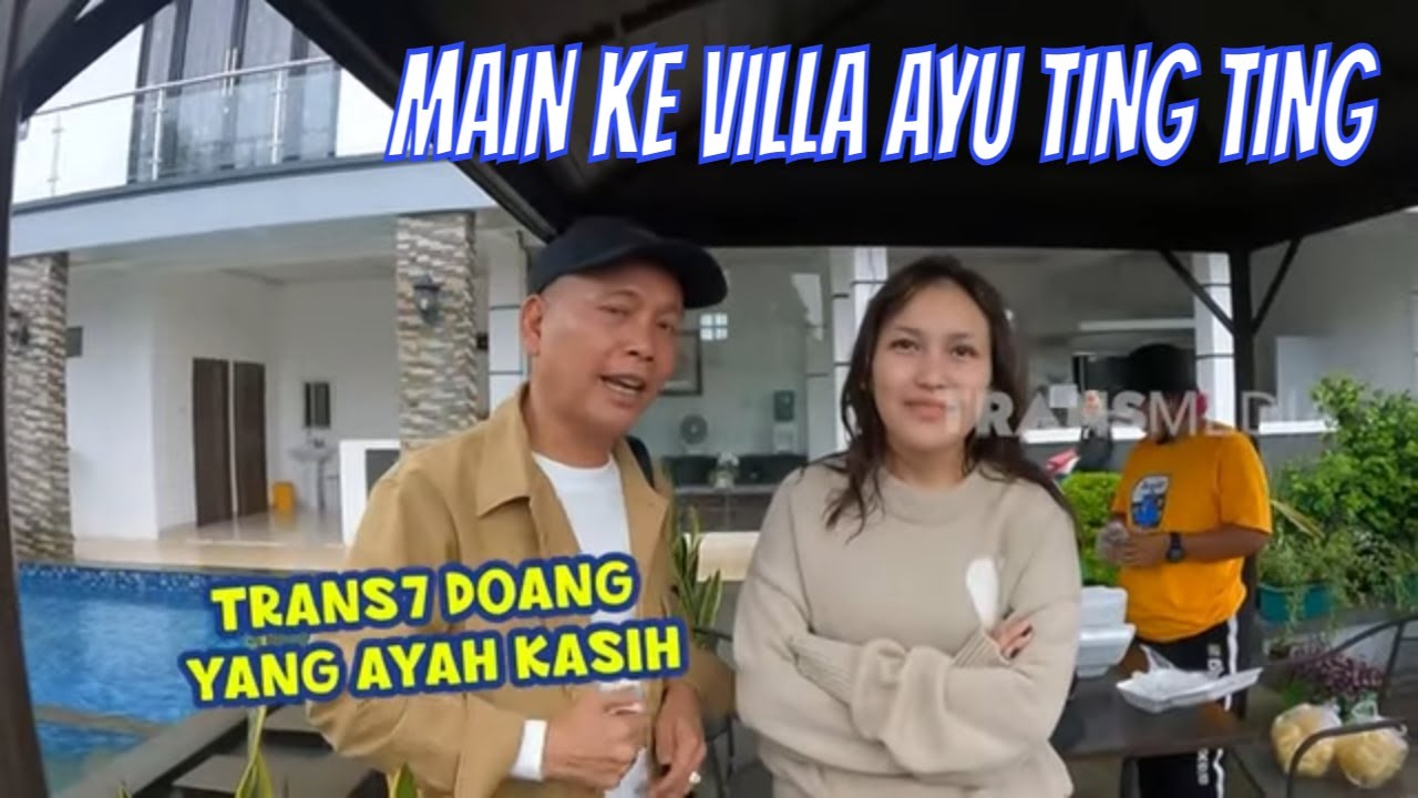 Eksklusif, Main ke Villa Milik Ayu Ting Ting | AYAH & AYU (04/03/23) Part 1