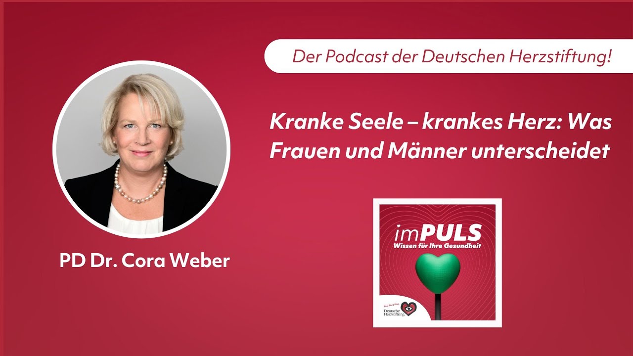 Krankes Herz – kranke Seele: Was Frauen und Männer unterscheidet