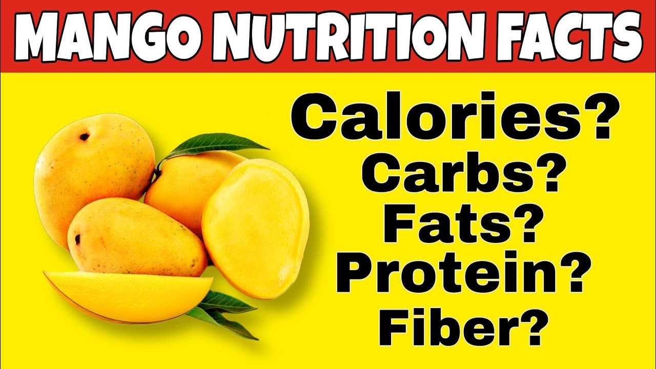 ✅Nutrition facts of Mangoes | Health Benefits of Mangoes|How many calories,Carbs,fiber,protein,fats.