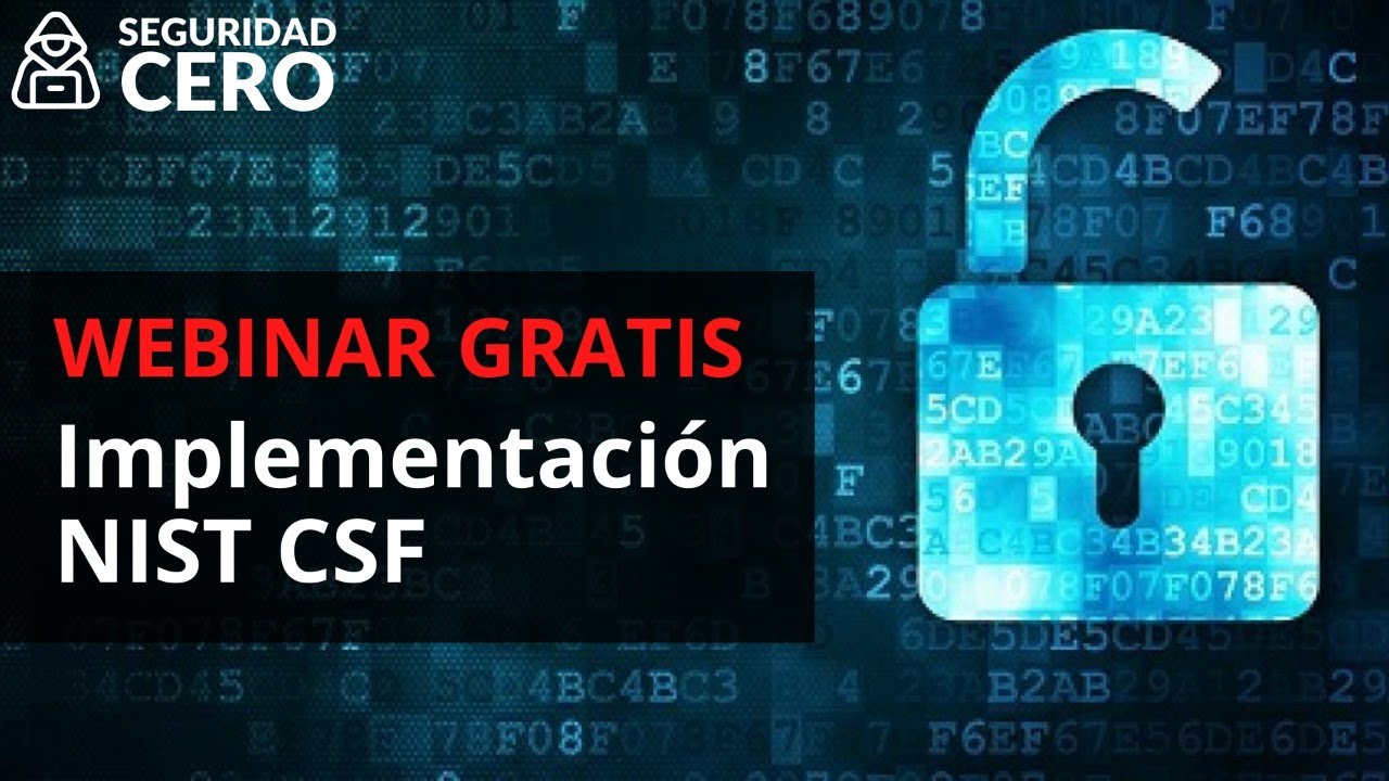 Implementando NIST CSF | Seguridad Cero