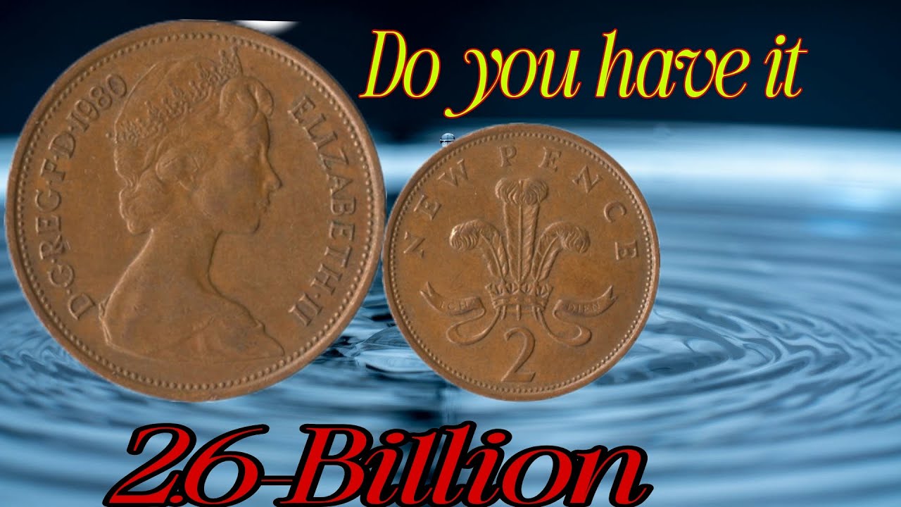 Most Valuable 2 Pence Coins of Queen Elizabeth II Explained .lv 0 20250827095307