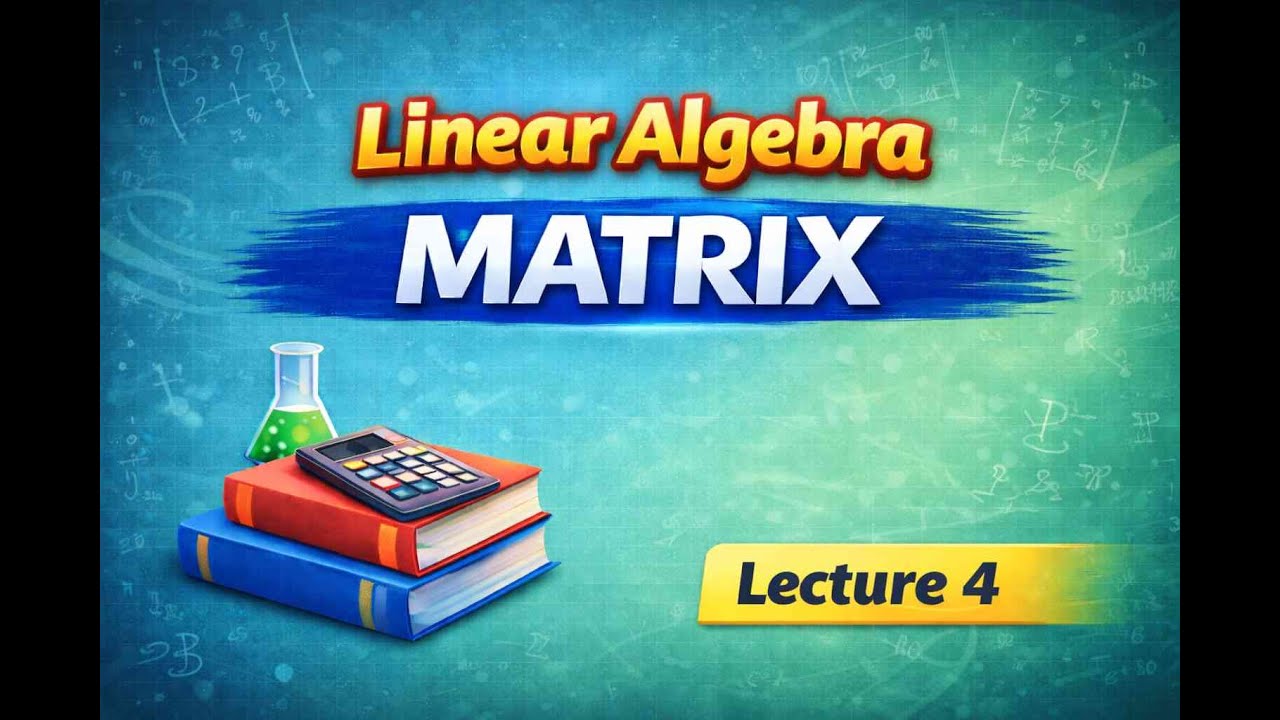 Linear Algebra | Some Special Matrices |Permutation Matrix| Trace of Matrix CSIR NET | IIT JAM