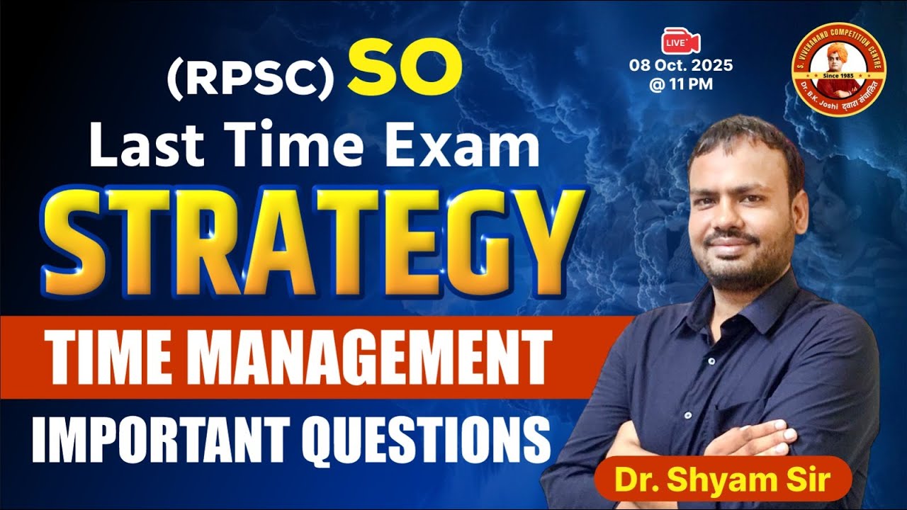 RPSC SO 2025 Final Strategy | Time Management + Important Questions | By Dr. Shyam Sir