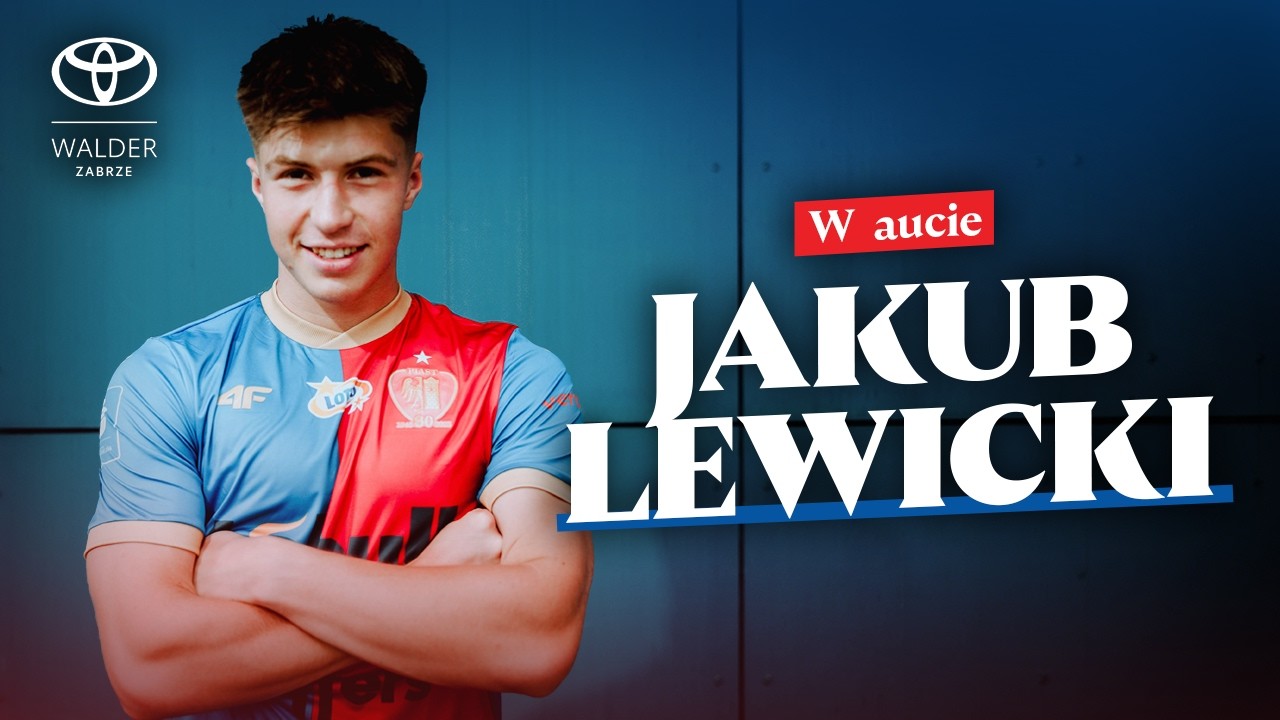 Jakub Lewicki #Waucie - Podcast x Toyota Walder Zabrze