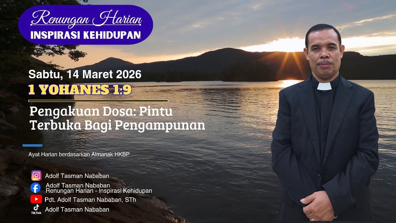 Pengakuan Dosa: Pintu... Pengampunan || 1 Yohanes 1:9 || Renungan Harian - Sabtu, 14 Maret 2026