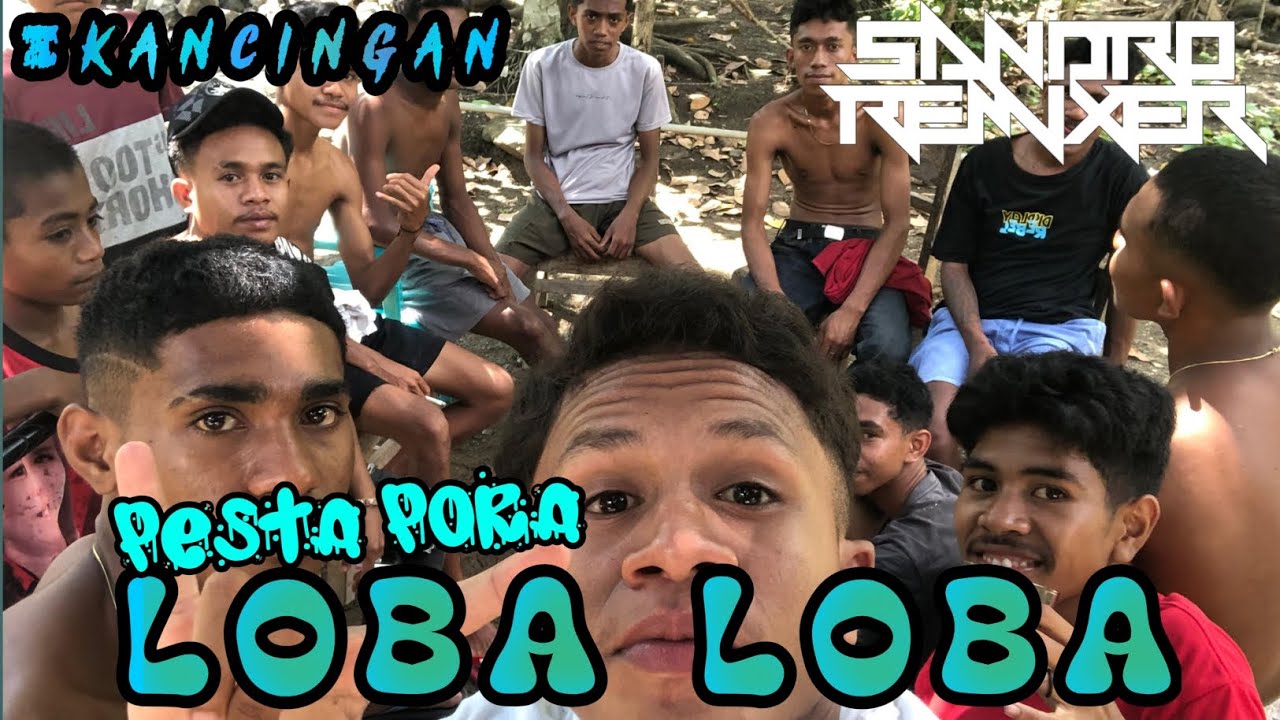 #KANCINGAN PARTY - MR LOBA LOBA ( JUAN BOIMAU X SANDRO REMIXER )!!2026