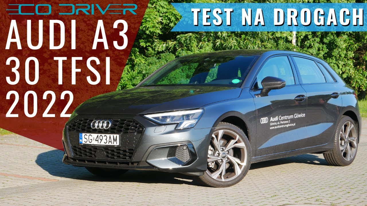 Audi A3 30 TFSI 2022 - TEST PL - 1.0 110 KM S-Tronic MHEV