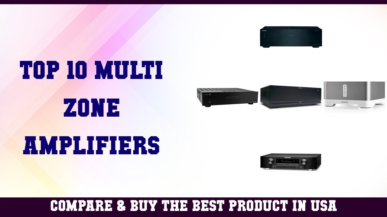 Top 10 Multi Zone Amplifiers to buy in USA 2021 | Price & Review