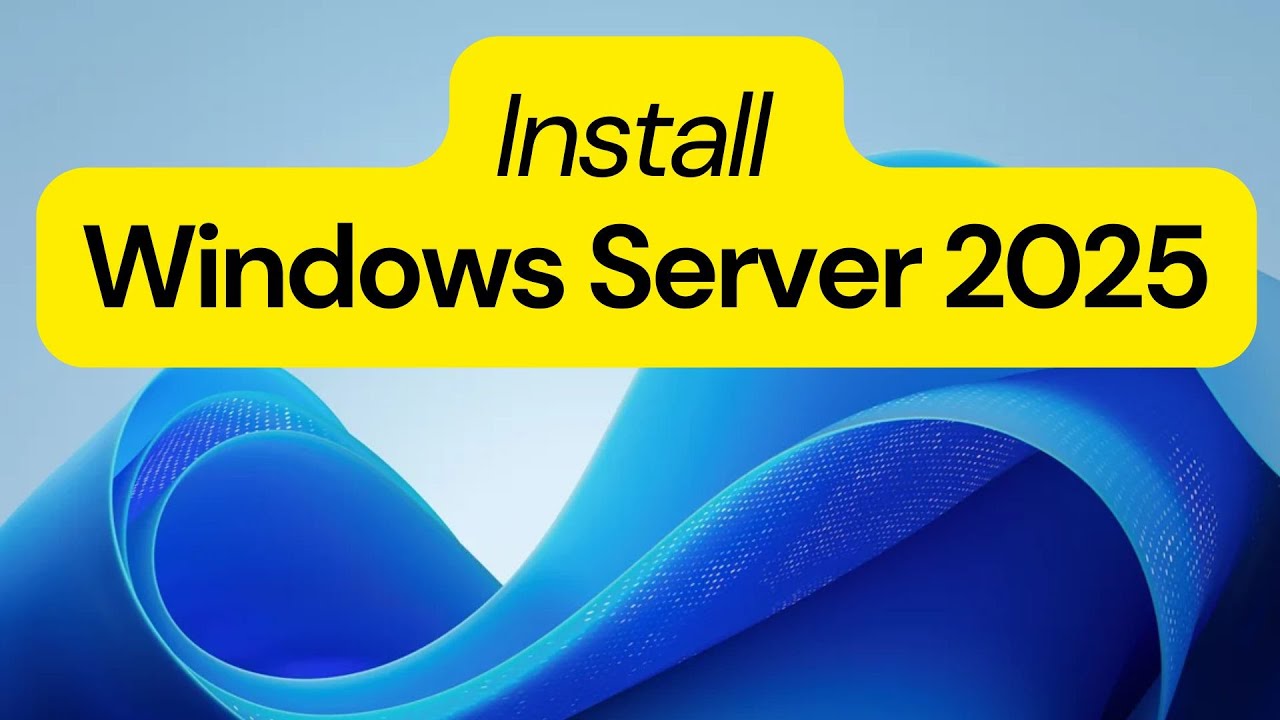 Install Windows Server 2025