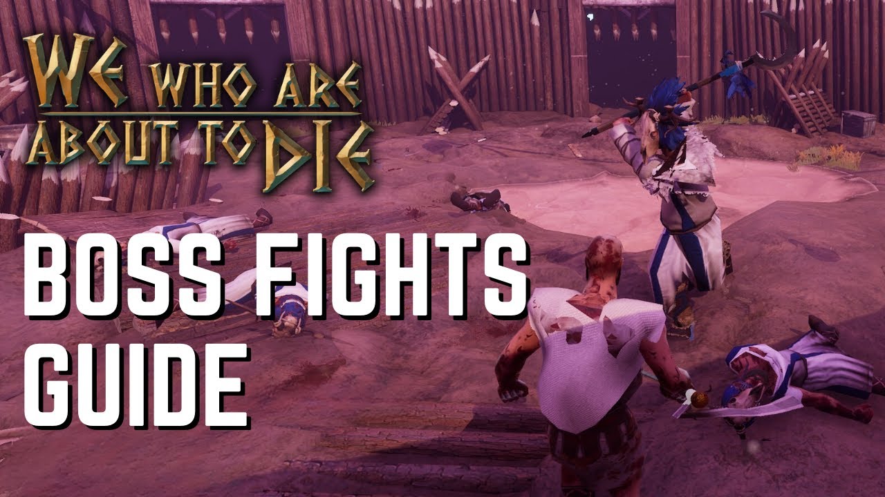 All Bosses & Boss Weapons | We Who Are About To Die | Tips & Tricks
