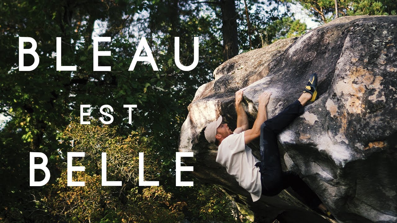 BLEAU EST BELLE // A Fontainebleau Bouldering Film