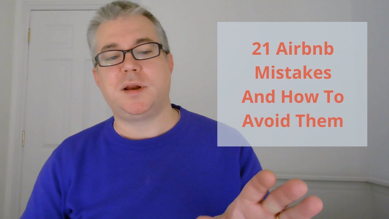 21 Mistakes Rookie Airbnb Hosts Make