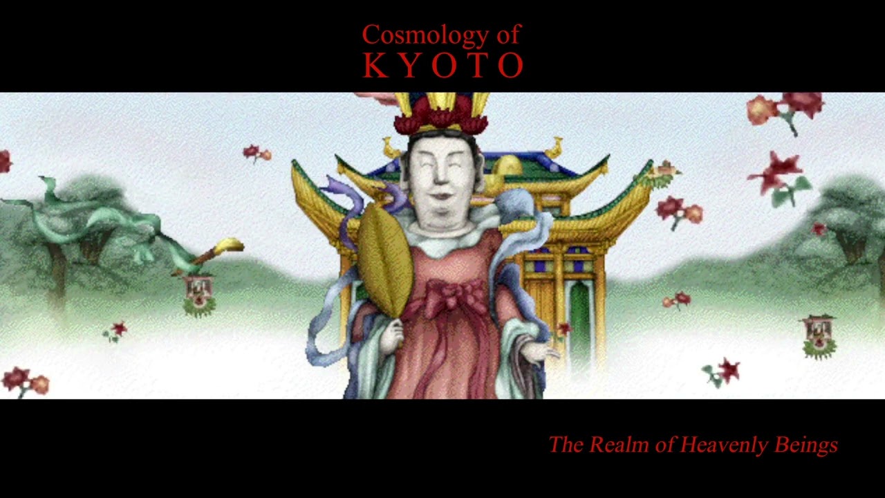 Cosmology of Kyoto OST: The Realm of Heavenly Beings