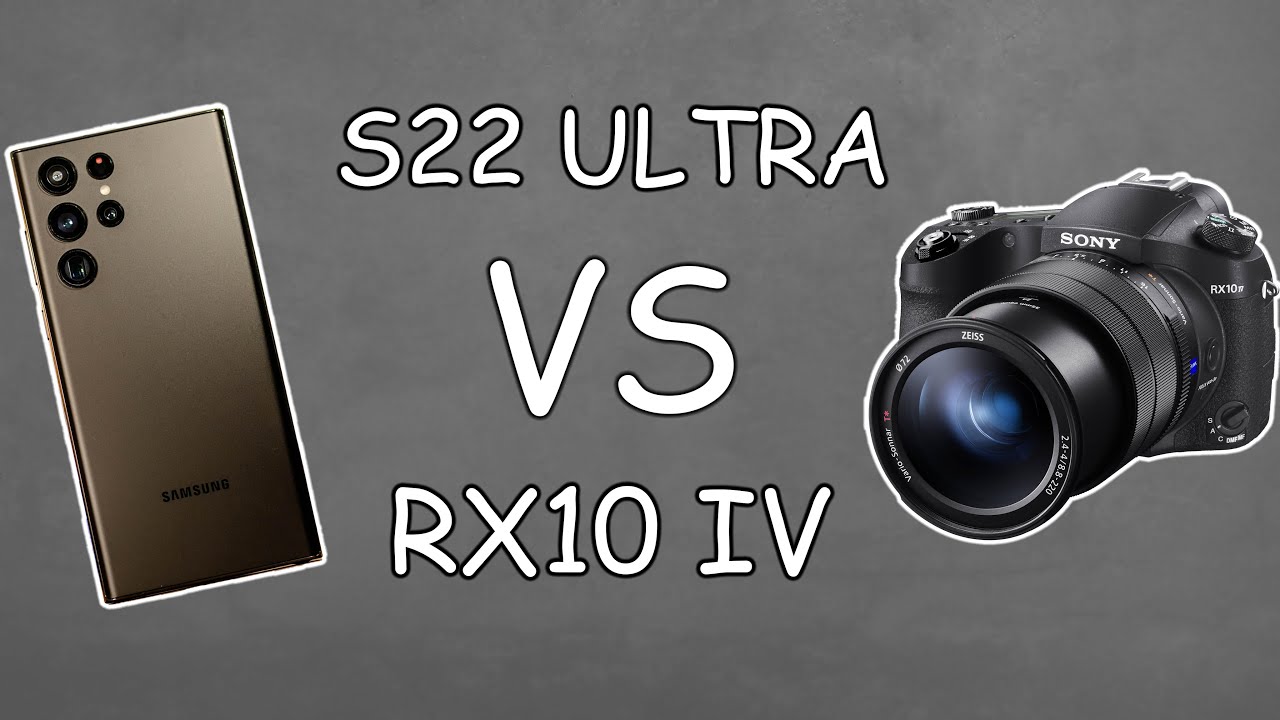 S22 Ultra VS Sony RX10 IV | Camera Comparison!