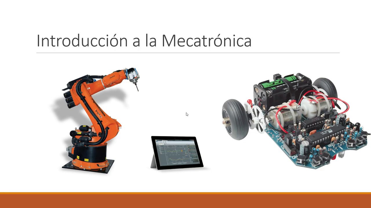 Mecatr&oacute;nica Desde CERO - Cap&iacute;tulo 1 - Introducci&oacute;n a la Mecatr&oacute;nica y sistemas integrados.