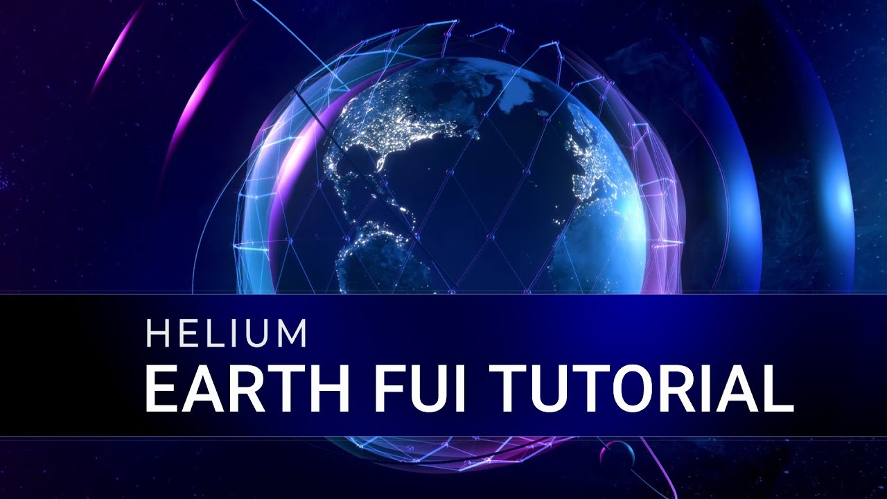 HeliumX Earth FUI Tutorial