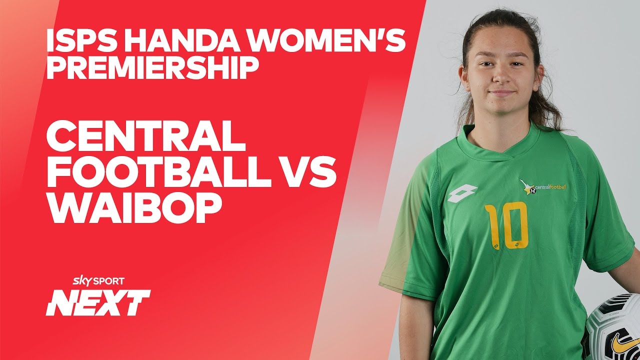 ISPS Handa Women's Premiership | Central Football v WaiBOP