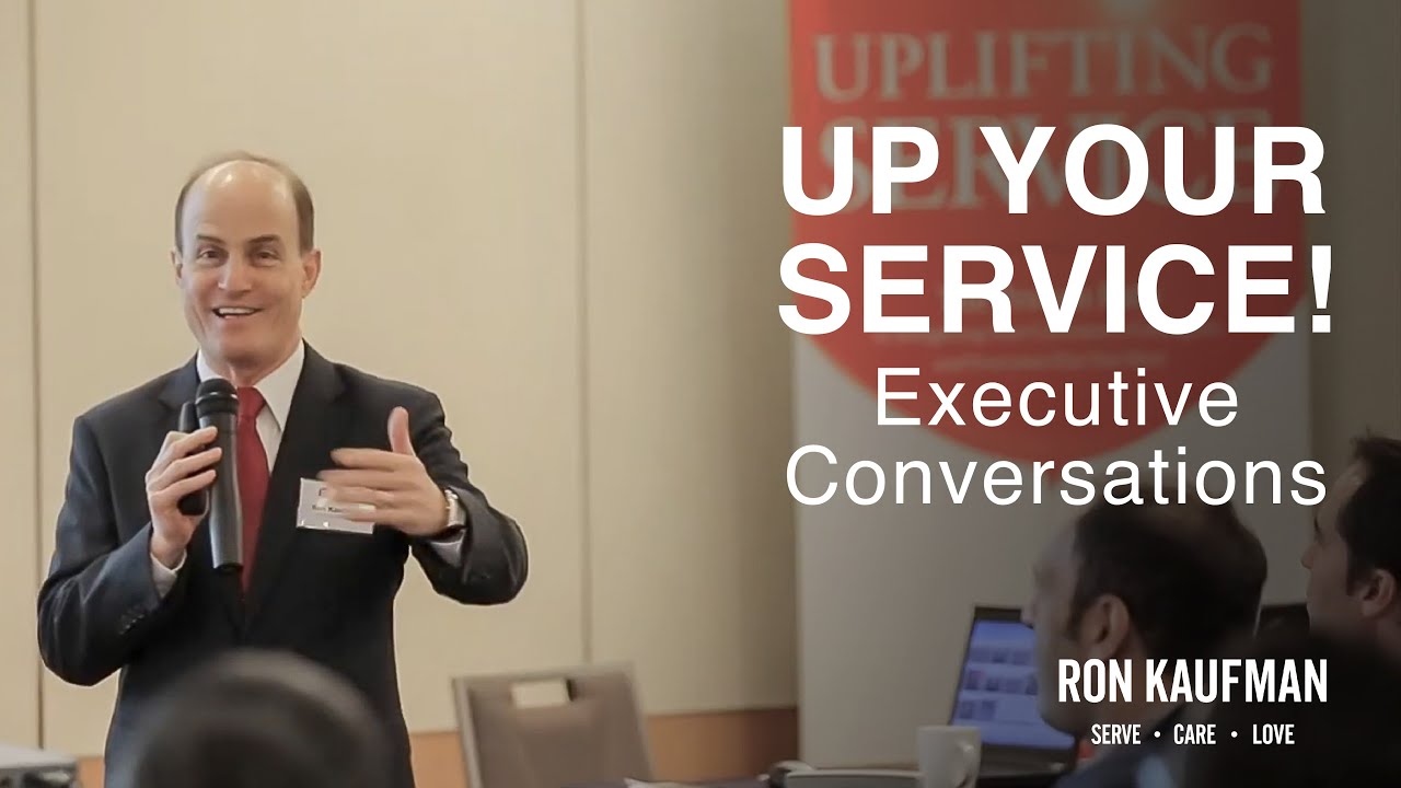 Up Your Service! Executive Conversations