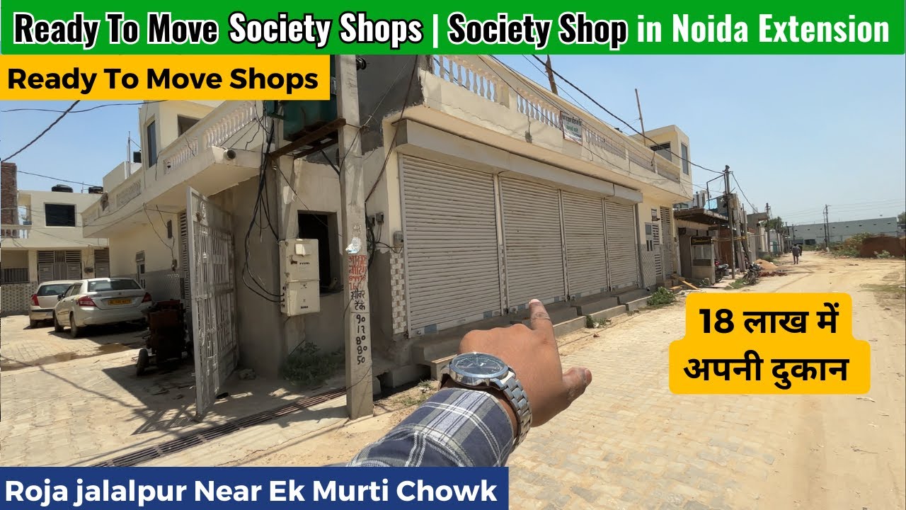 Shops in noida extension | Society shop in Noida | Ready to Move Shops for sale in Noida