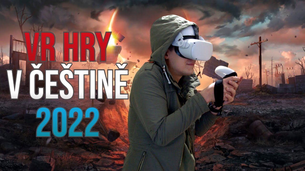 Če&scaron;tiny do her pro virtu&aacute;ln&iacute; realitu 2022 / VR CZ