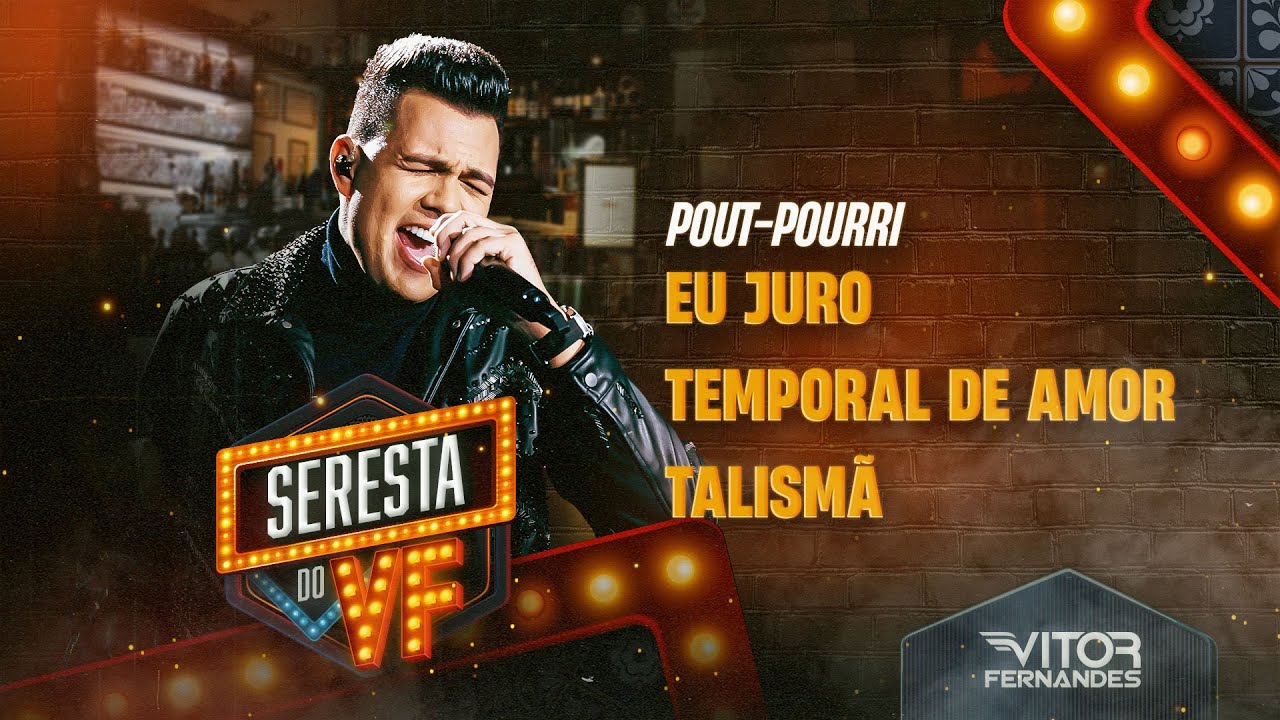 EU JURO, TEMPORAL DO AMOR, TALISM&Atilde; - Vitor Fernandes (Seresta do VF)