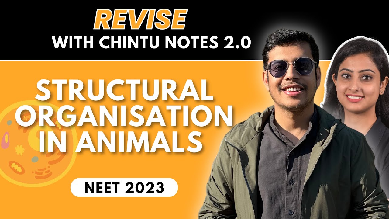 Structural Organisation in Animals | Chintu Notes 2.0 | NEET 2024 | Dr. Anand Mani