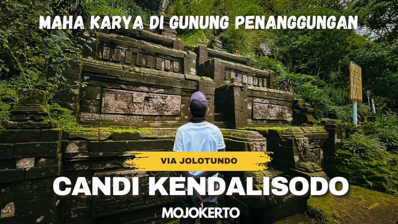KENDALISODO BUKAN CANDI BIASA INI ADALAH MASTERPIECE | EKSPEDISI SITUS GUNUNG PENANGGUNGAN EPISODE 1