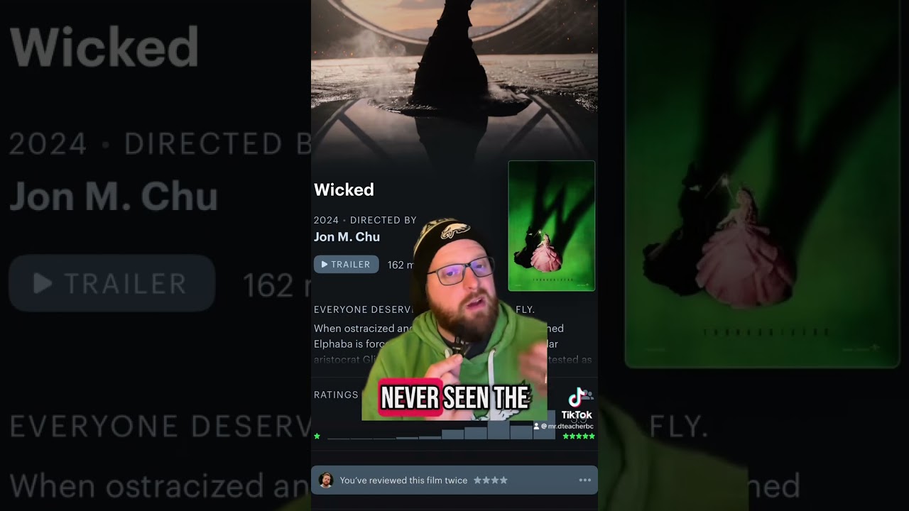 WICKED. Kinda dope movie 