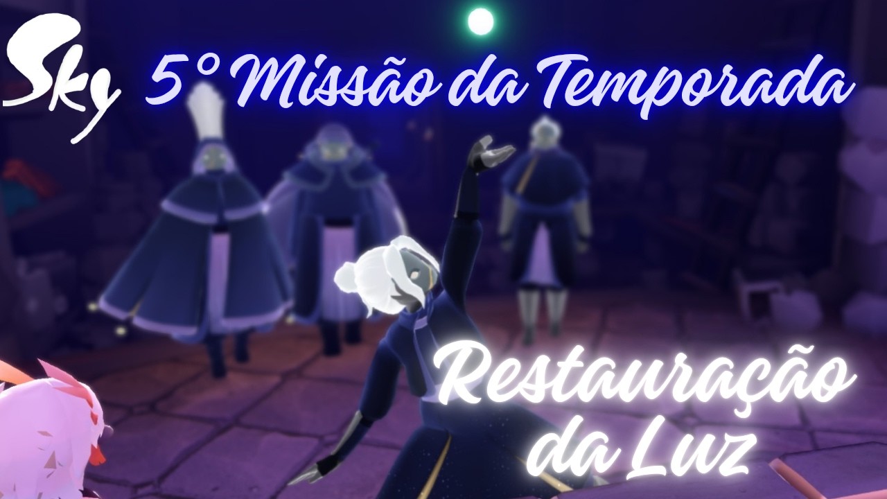 5° Missão da Temporada Restauração da Luz | Temporada Ativa | 06/02/2026 | Sky Children of Light