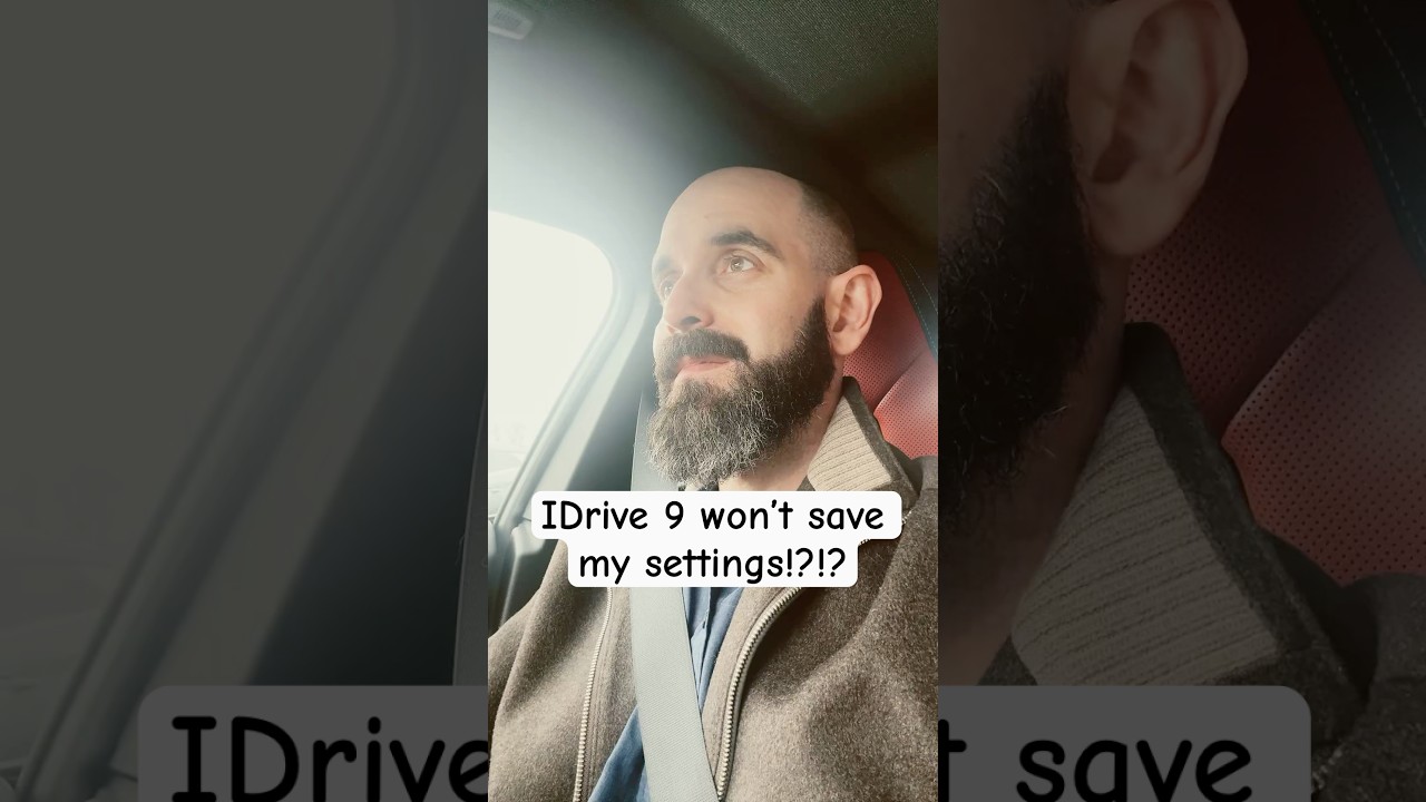 Bmw‘s iDrive9 won’t save my settings