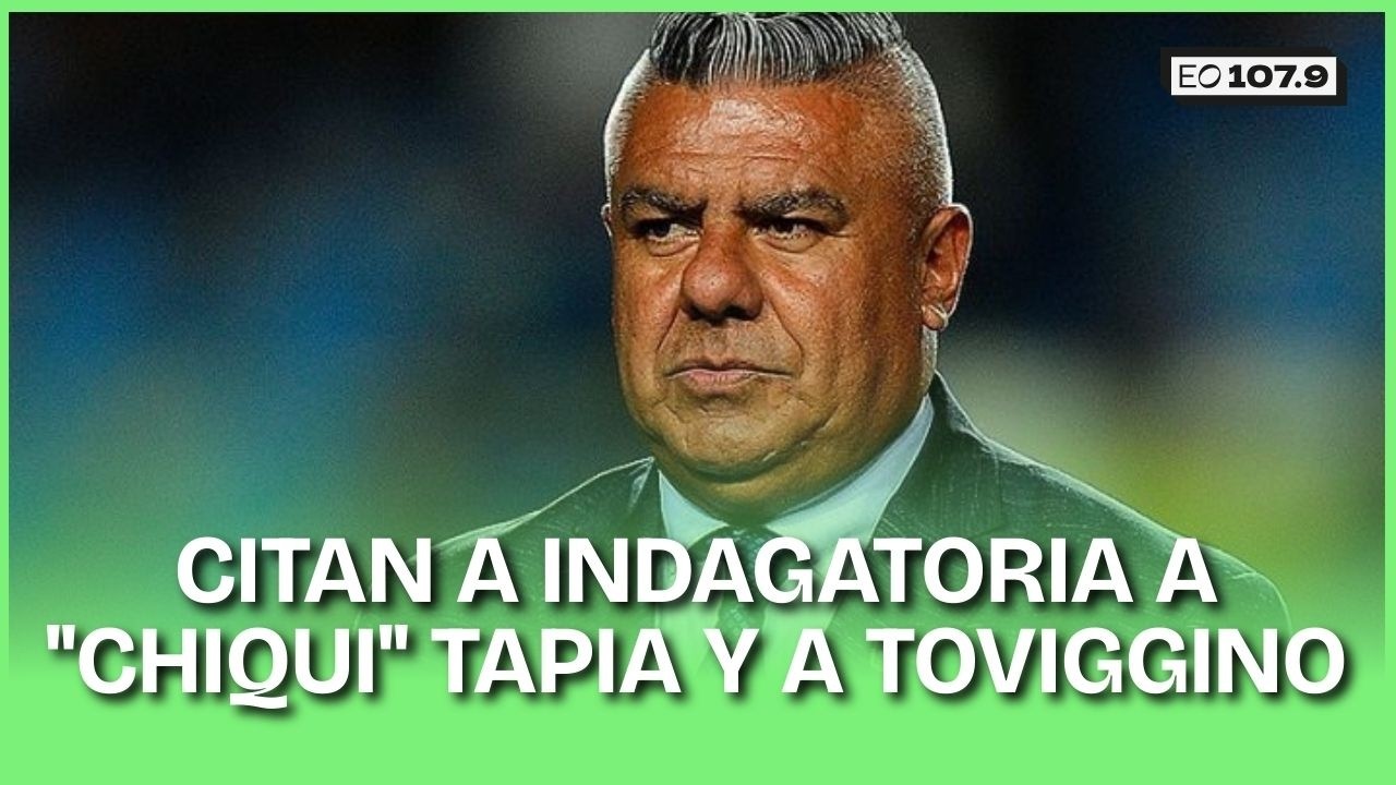 La justicia prohíbe a Tapia y Toviggino salir del país -Federico Teijero | #Mercuriali1079