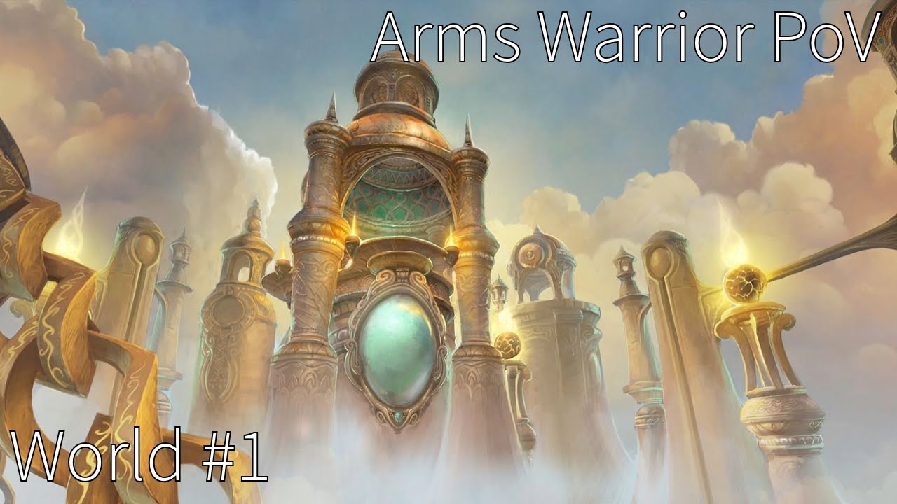[Progress] Cataclysm Tier 11 - World #1 Clear - Arms Warrior PoV