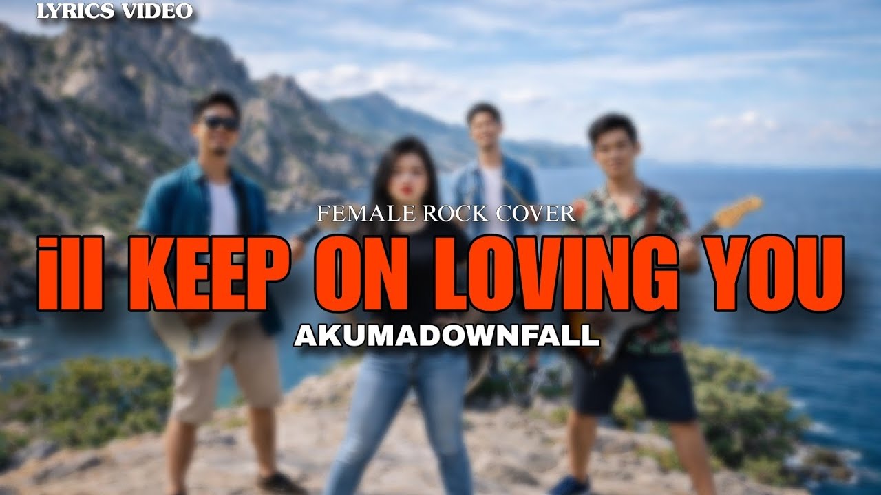 ill Keep on loving you - Female Rock Cover by Akumadownfall | Renz Verano 
